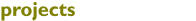projects